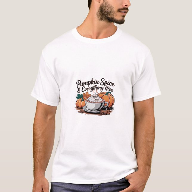Pumpkin Spice and All Nice - Viral Quote for o T Shirt (Framsida)
