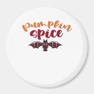 Pumpkin Spice and All Nice Viral Slogan & Q Magnet