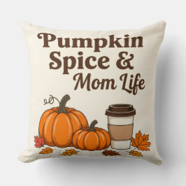 Pumpkin spice and mom life kudde
