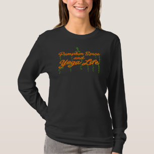 Pumpkin Spice and Yoga Life Orange and Grönt T Shirt