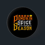 Pumpkin Spice är min favoritsäsong Knapp<br><div class="desc">En charmerande variation där brittisk stavning används för pumpkryddans största fläkt.</div>