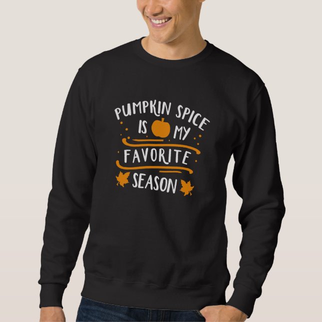 Pumpkin Spice är min favoritsäsong Lång Ärmad Tröja (Framsida)
