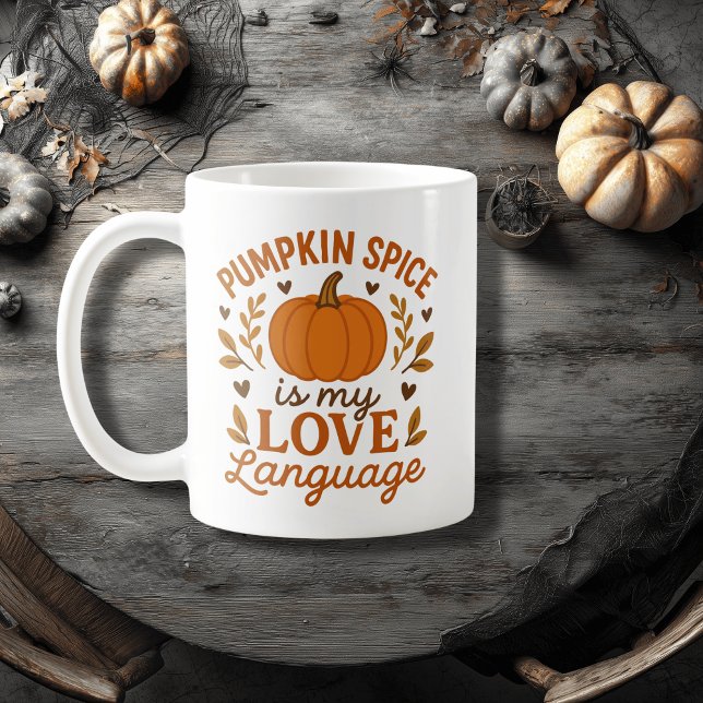 Pumpkin Spice är mitt Kärlek-språk, Cute Fall Quot Kaffemugg (Skapare uppladdad)