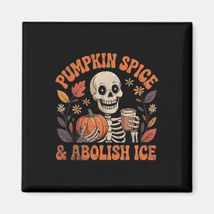 Pumpkin Spice Avskaffa Is Anti-trump Motstå Höst H Magnet