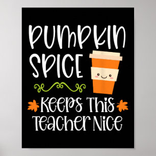 Pumpkin Spice-Behållor Läraren Nice Fall Hallowed Poster