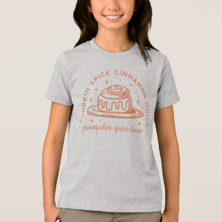 Pumpkin Spice Cinnamon Rolls T Shirt