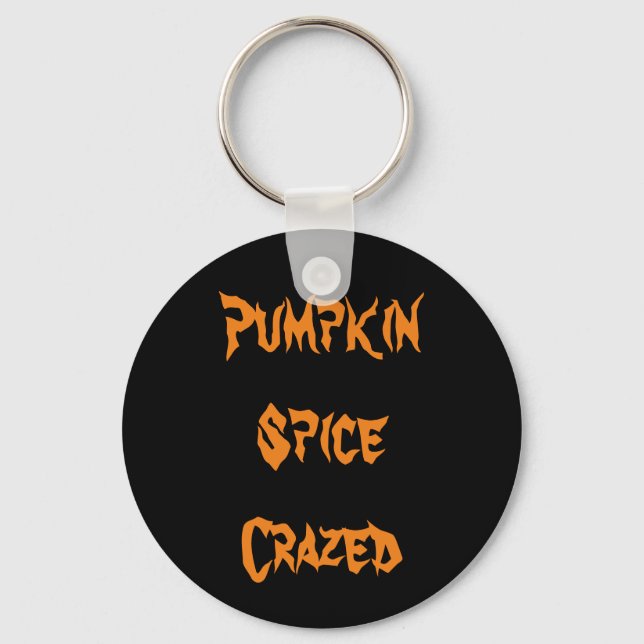 Pumpkin Spice Crazed Nyckelring (Framsida)