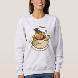 Pumpkin Spice Fall Sweatshirt T Shirt