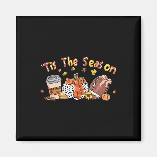 Pumpkin Spice Football Tis Season Fall Thanksg Magnet (Framsidan)