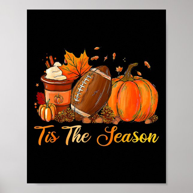 Pumpkin Spice Football Tis Season Fall Thanksg Poster (Framsidan)