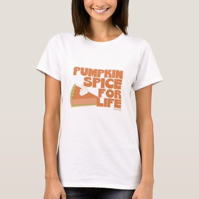 Pumpkin Spice for Life Autumn Flavor Slogan T-shirt (Framsida)