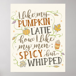 Pumpkin Spice Funny Latte Humor för Kvinnor hösten Poster
