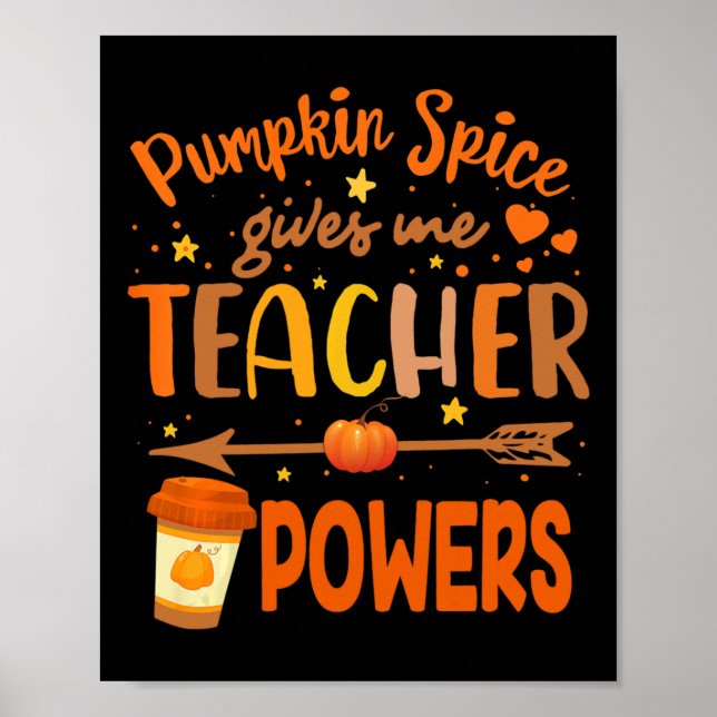 Pumpkin Spice Ger mig lärareffekter Thanksgiving Poster (Framsidan)