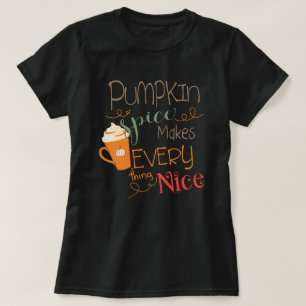 Pumpkin Spice gör allt bra Tee