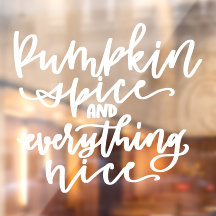 Pumpkin Spice Höst, Fall Quote Window Cling
