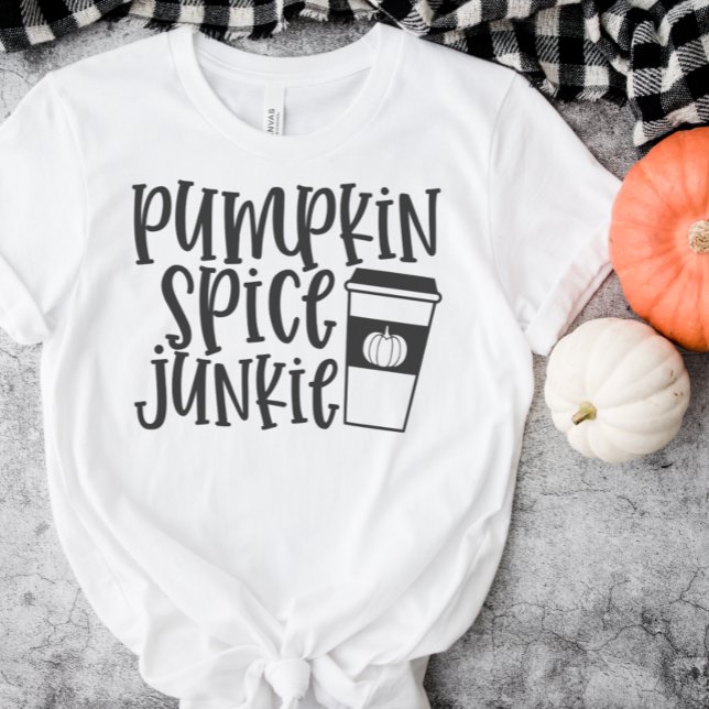 Pumpkin Spice Junkie T Shirt (Skapare uppladdad)