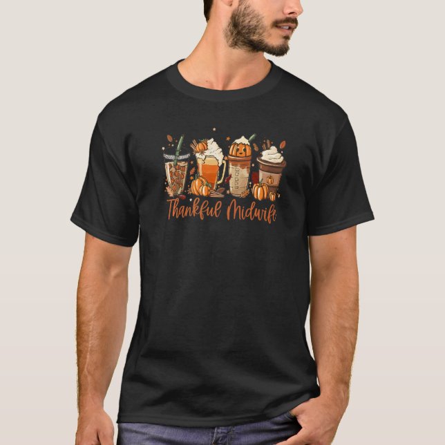 Pumpkin Spice Latte Fall Coffee  One Thankful Midw T Shirt (Framsida)