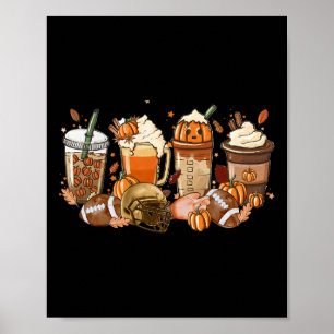 Pumpkin Spice Latte Footbyll Season Halloween Than Poster