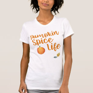Pumpkin Spice Life 2 T Shirt