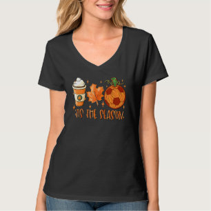 Pumpkin Spice Ocer Ball Tis Season Fall than T Shirt