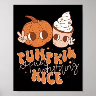 Pumpkin Spice och All Nice Fall Season Wome Poster