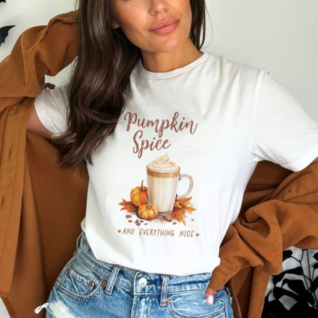 Pumpkin Spice och allt är Nice T Shirt (Skapare uppladdad)