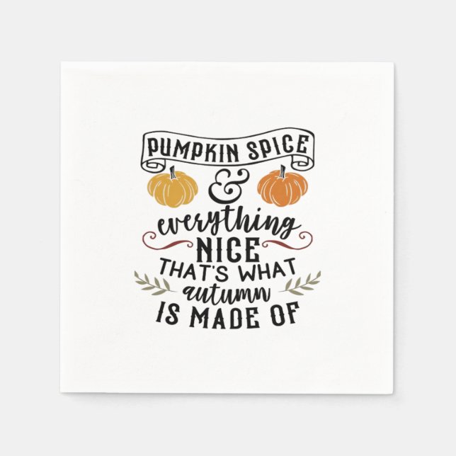 Pumpkin Spice och allt fint det är det som är autu Pappersservett (Framsidan)