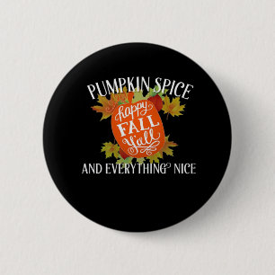 Pumpkin Spice och allt fint faller klassiskt Knapp