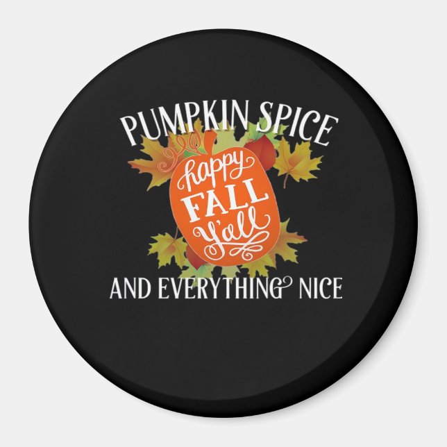 Pumpkin Spice och allt fint faller klassiskt Magnet (Framsidan)