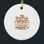 Pumpkin Spice och allt fint, grundläggande och ese Julgransprydnad Keramik<br><div class="desc">Grundläggande memorandum för säsong humor.</div>