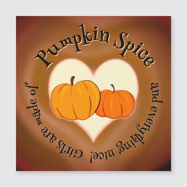 Pumpkin Spice (och allt fint) magnetiskt kort (Framsida)