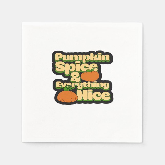 Pumpkin Spice och allt fint - roligt Cute Pum Pappersservett (Framsidan)