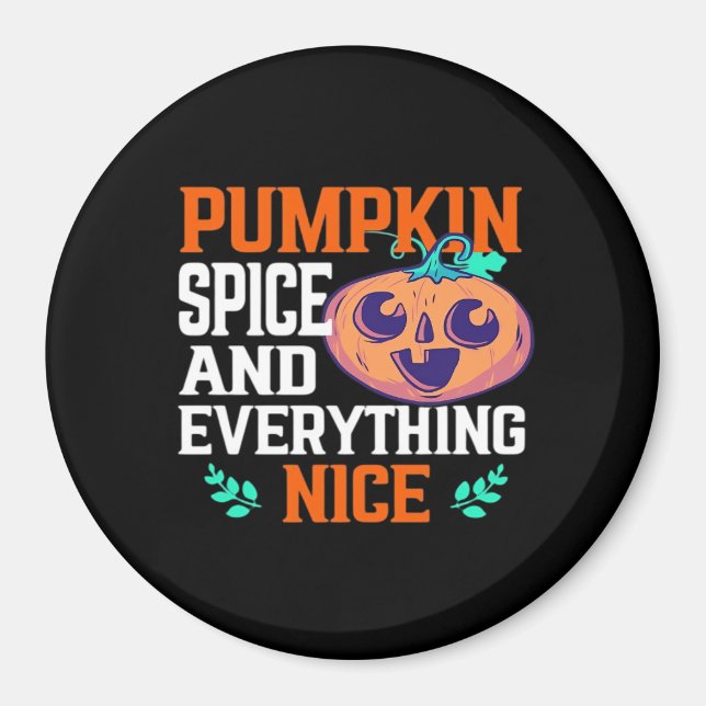 Pumpkin Spice och allt fint viktigt Magnet (Framsidan)