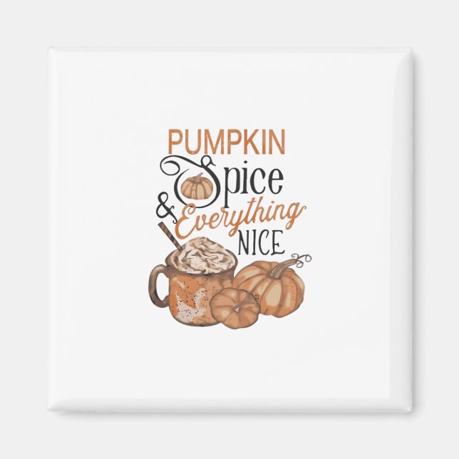 Pumpkin Spice och allt fint viktigt Magnet (Framsidan)