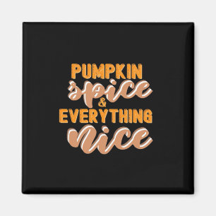 Pumpkin Spice och allt i höst Magnet