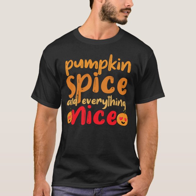 Pumpkin Spice och allt mysigt – Sött höststämning T Shirt (Framsida)