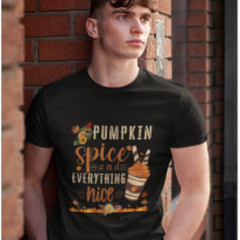 Pumpkin Spice och Allt Nice - Fall Design T Shirt