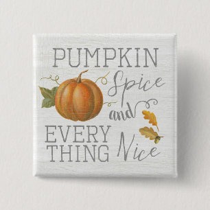 Pumpkin Spice och Allt Nice Knapp