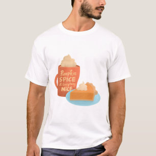 Pumpkin Spice och Allt Nice, Latte och Paj T Shirt
