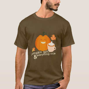 Pumpkin Spice och Allt Nice T Shirt
