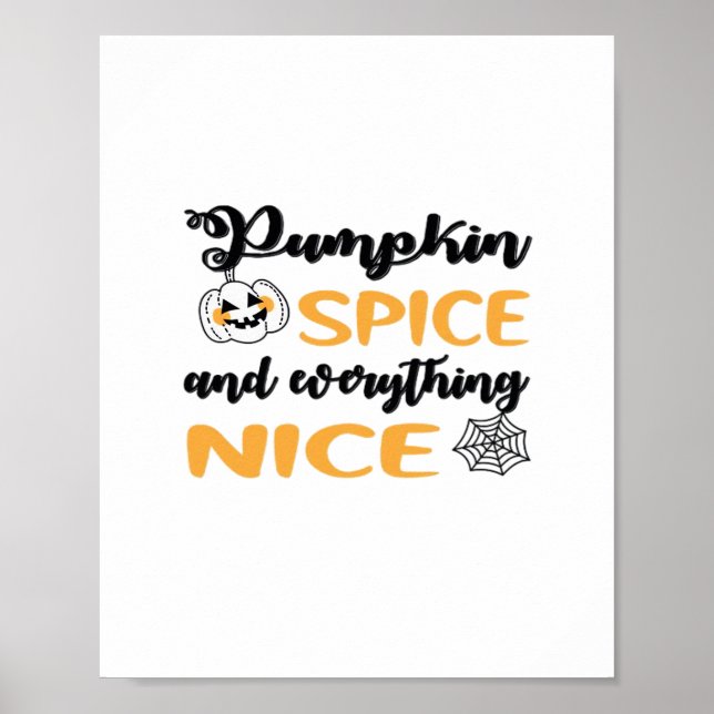 Pumpkin Spice och allt Nicecitat för hösten Poster (Framsidan)