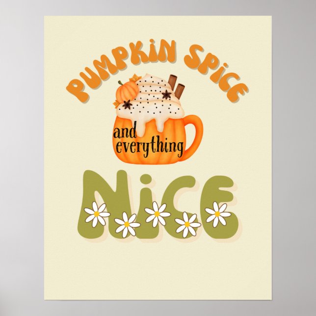 Pumpkin Spice och allt Nicedekret Poster (Framsidan)