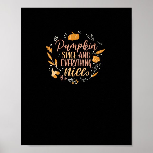 Pumpkin Spice och allt som är perfekt på baksidan Poster (Framsidan)
