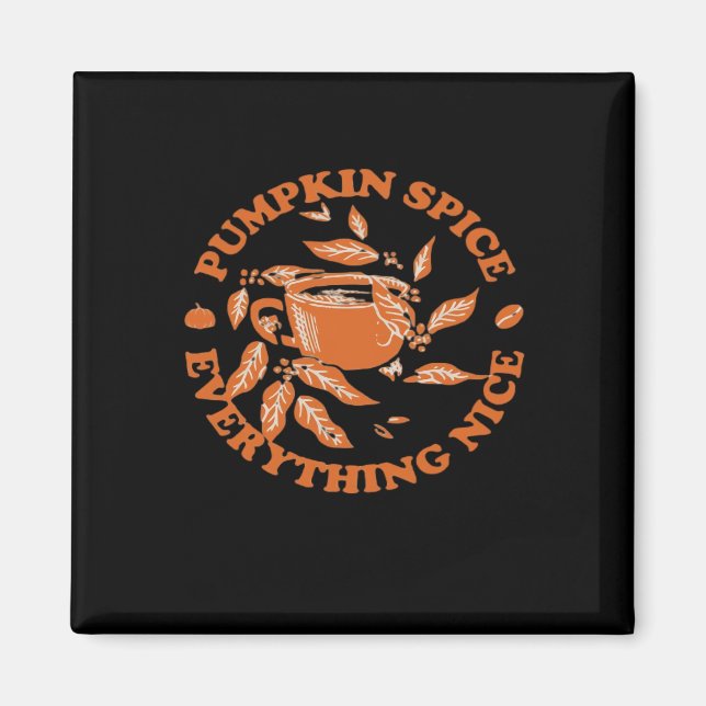 Pumpkin Spice och allt trevligt, hösten faller Cla Magnet (Framsidan)