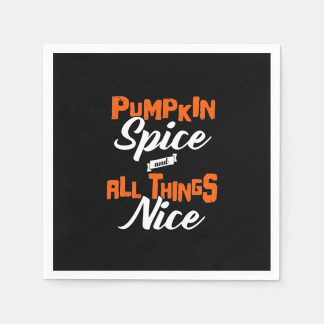 Pumpkin Spice och allt vackert. Pappersservett (Framsidan)