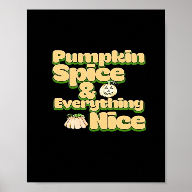 Pumpkin Spice och allt vackert. Poster (Framsidan)