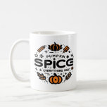 Pumpkin Spice och allt vackert Trend Slogan Kaffemugg<br><div class="desc">En trendande säsong-slogan som fångar höstens mysiga anda.</div>