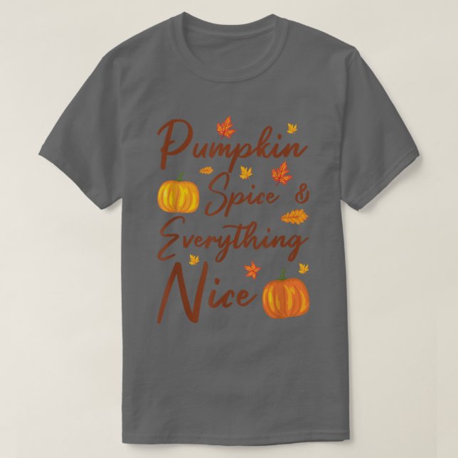 Pumpkin Spice och Allting Nice Autumn Thanksgiv T Shirt (Design framsida)