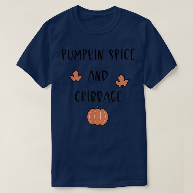 Pumpkin Spice och Cribbage Card Game Halloween Aut T Shirt (Design framsida)
