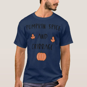 Pumpkin Spice och Cribbage Card Game Halloween Aut T Shirt
